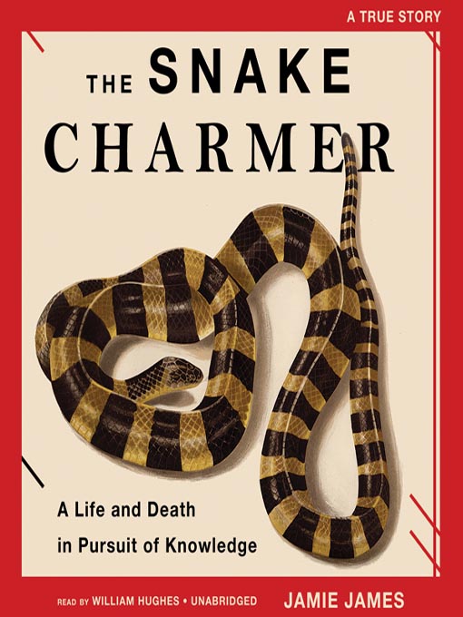 Title details for The Snake Charmer by Jamie James - Available